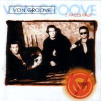VON GROOVE - Three faces past