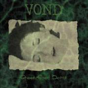 VOND - Green eyed demon