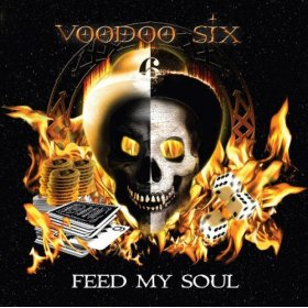 VOODOO SIX - Feed my soul