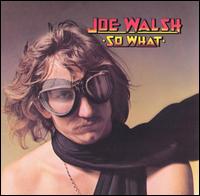 WALSH JOE - So what