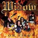 WIDOW - On fire