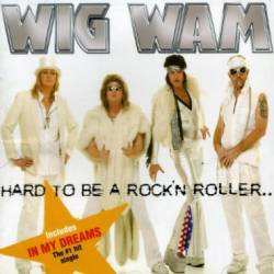 WIG WAM - Hard to be a rocknoller