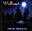 WOLFHEART - Cold breath