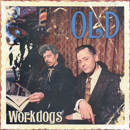 WORKDOGS - Old