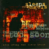 YOUNG NEIL AND CRAZY HORSES - Sleeps with
