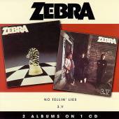 ZEBRA - No tellin lies + 3.V