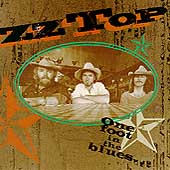 ZZ TOP - One foot in the blues