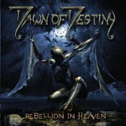 DAWN OF DESTINY - Rebellion in heaven