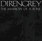 DIR EN GREY - Marrow of a bone 