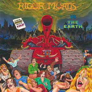 RIGOR MORTIS - Rigor mortis vs. earth