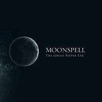 MOONSPELL - Great silver eye  - BEST OF    