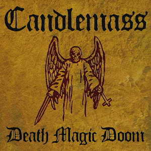 CANDLEMASS - Death magic doom           