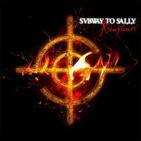SUBWAY TO SALLY - Kreuzfeuer            