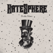 HATESPHERE - To The Nines               