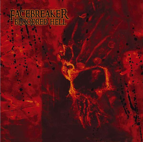 FACEBREAKER - Bloodred hell             