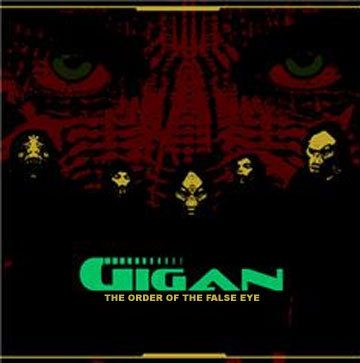 GIGAN - Order of the false eye          