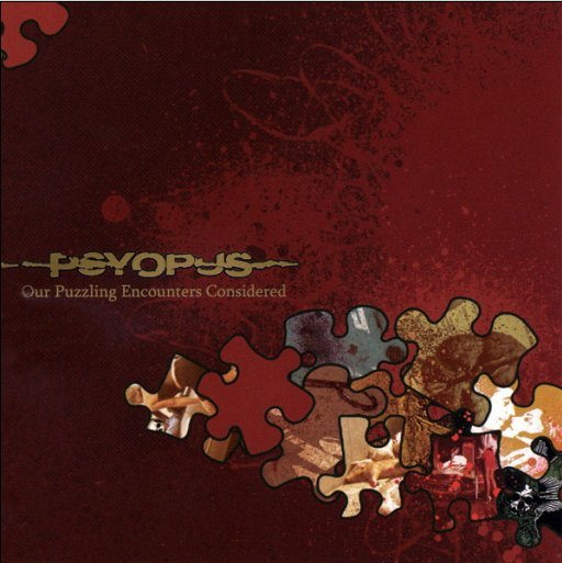 PSYOPUS - Our puzzling encounters       