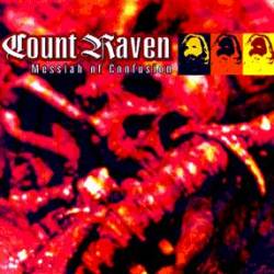 COUNT RAVEN - Messiah of confusion      