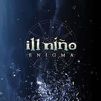 ILL NINO - Enigma digipa                