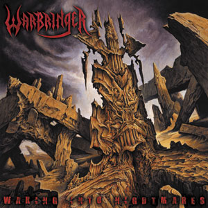 WARBRINGER - Walking into nightmares    