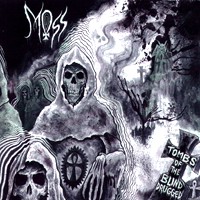MOSS - Tombs of the blind drugged       
