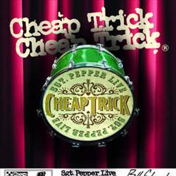CHEAP TRICK - Sgt.Pepper live           
