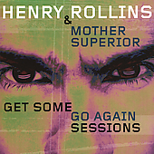 ROLLINS HENRY - Get some go again sessio