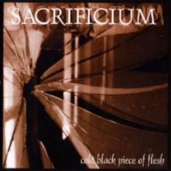 SACRIFICIUM - Cold black piece of flesh