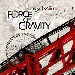 SYLVAN - Force of gravity               