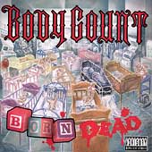 BODY COUNT - Born Dead