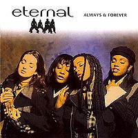 ETERNAL - Always And Forever            