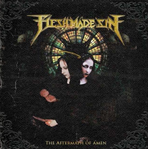FLESH MADE SIN - Aftermath Of Amen      