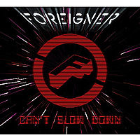 FOREIGNER - Cant slow down              