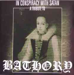 TRIBUTE TO BATHORY - In Conspiracy With 