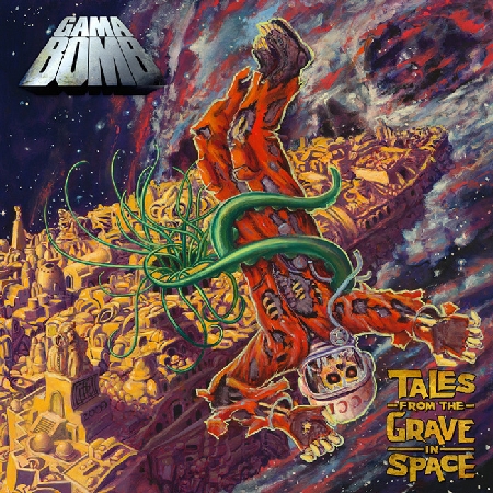 GAMA BOMB - Tales From The Grave...            