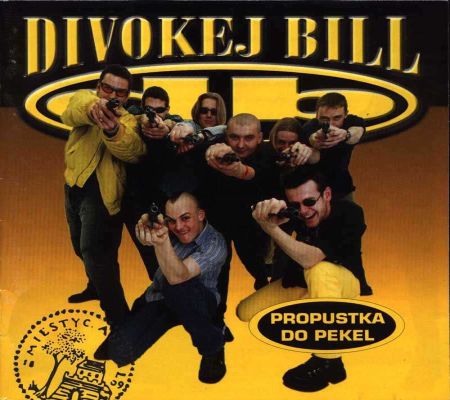 DIVOKEJ BILL - Propustka do pekel                 