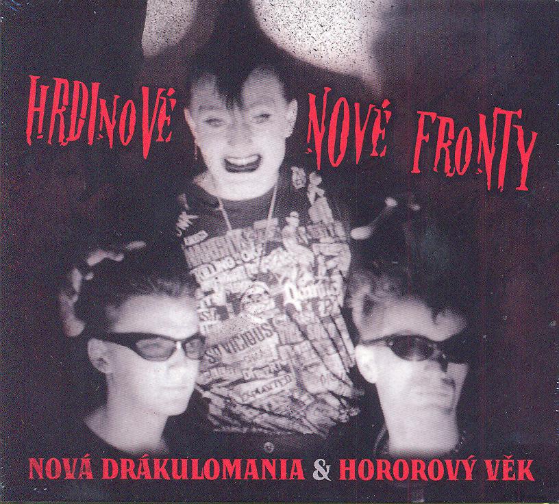 HRDINOVÉ NOVÉ FRONTY - Nová drakulomanie                 