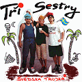 TŘI SESTRY - Švédská trojka                     
