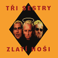 TŘI SESTRY - Zlatí hoši                         