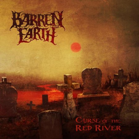 BARREN EARTH - Curse Of The Red River             