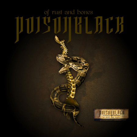 POISONBLACK - Of Rust And Bones                  