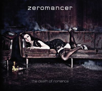 ZEROMANCER - Death Of Romance                   