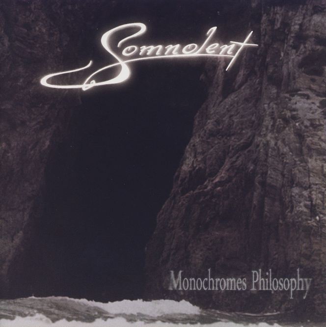 SOMNOLENT - Monochromes philosophy             