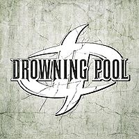 DROWNING POOL - Drowning Pool                      