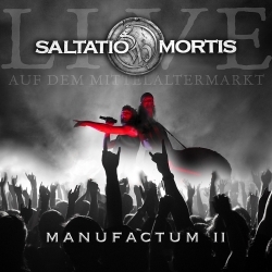 SALTATIO MORTIS - Manufactum II                      