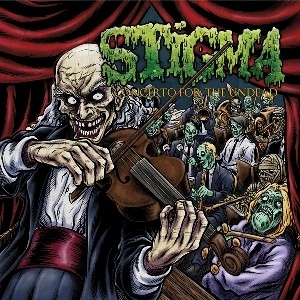 STIGMA - Concerto For The Undead            