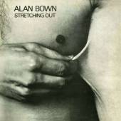 ALAN BOWN - Stretching out