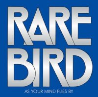 RARE BIRD - As your mind flies