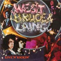 WEST, BRUCE AND LAING - Live 'n' kickin'