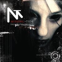 MISSING TIDE - Follow the dreamer